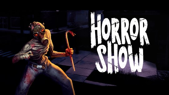 تحميل لعبة Horror Show APK مهكرة للأندرويد 2022 اخر إصدار 5