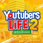 تنزيل محاكي حياة اليوتيوبر Youtubers Life 2 مهكرة للاندرويد مجانا !!