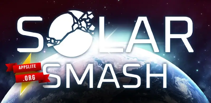 Background تحميل لعبة Solar Smash مهكرة 2024 للاندرويد اخر اصدار 